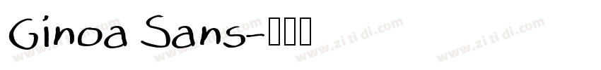 Ginoa Sans字体转换
